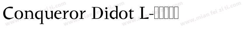 Conqueror Didot L字体转换